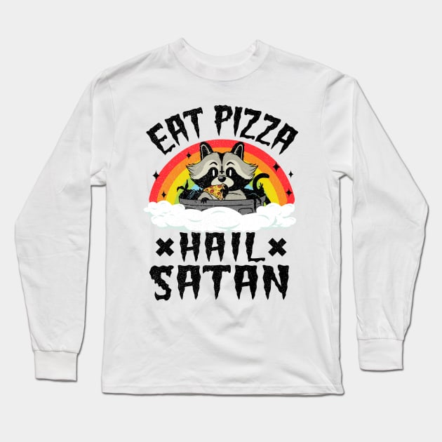 Eat Pizza Hail Satan Funny Death Metal Long Sleeve T-Shirt by Kuehni